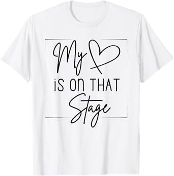 Dance Mom Retro My Heart Is On That Stage Dance Recital T-Shirt