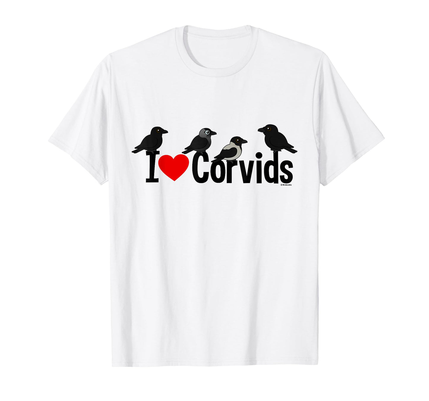 Crows, Ravens, Jackdaws! Cute I Love Corvids Cartoon T-Shirt
