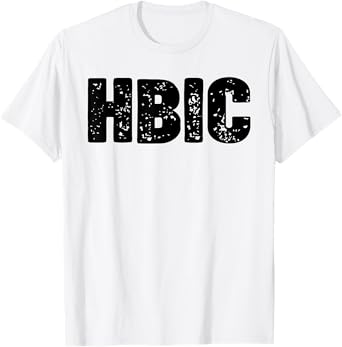 HBIC T-Shirt