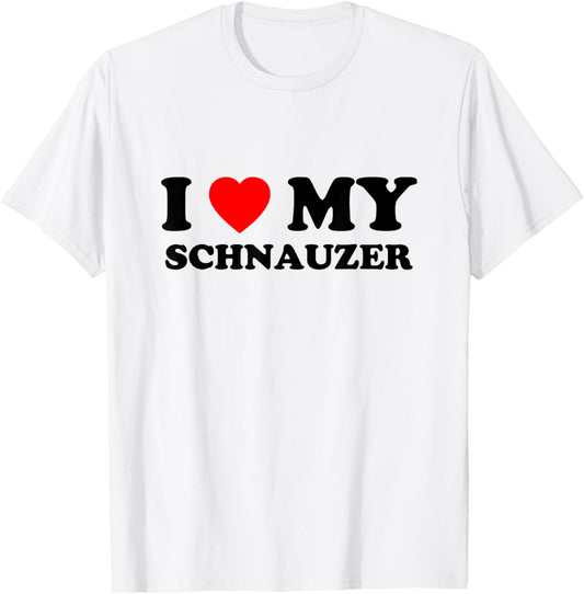 I Love My Schnauzer Heart Dog Mom & Dad T-Shirt