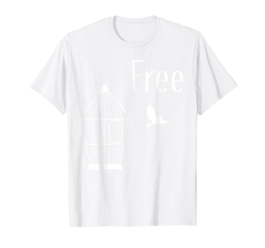 Free Indeed - Free Bird from Cage | T Shirt T-Shirt