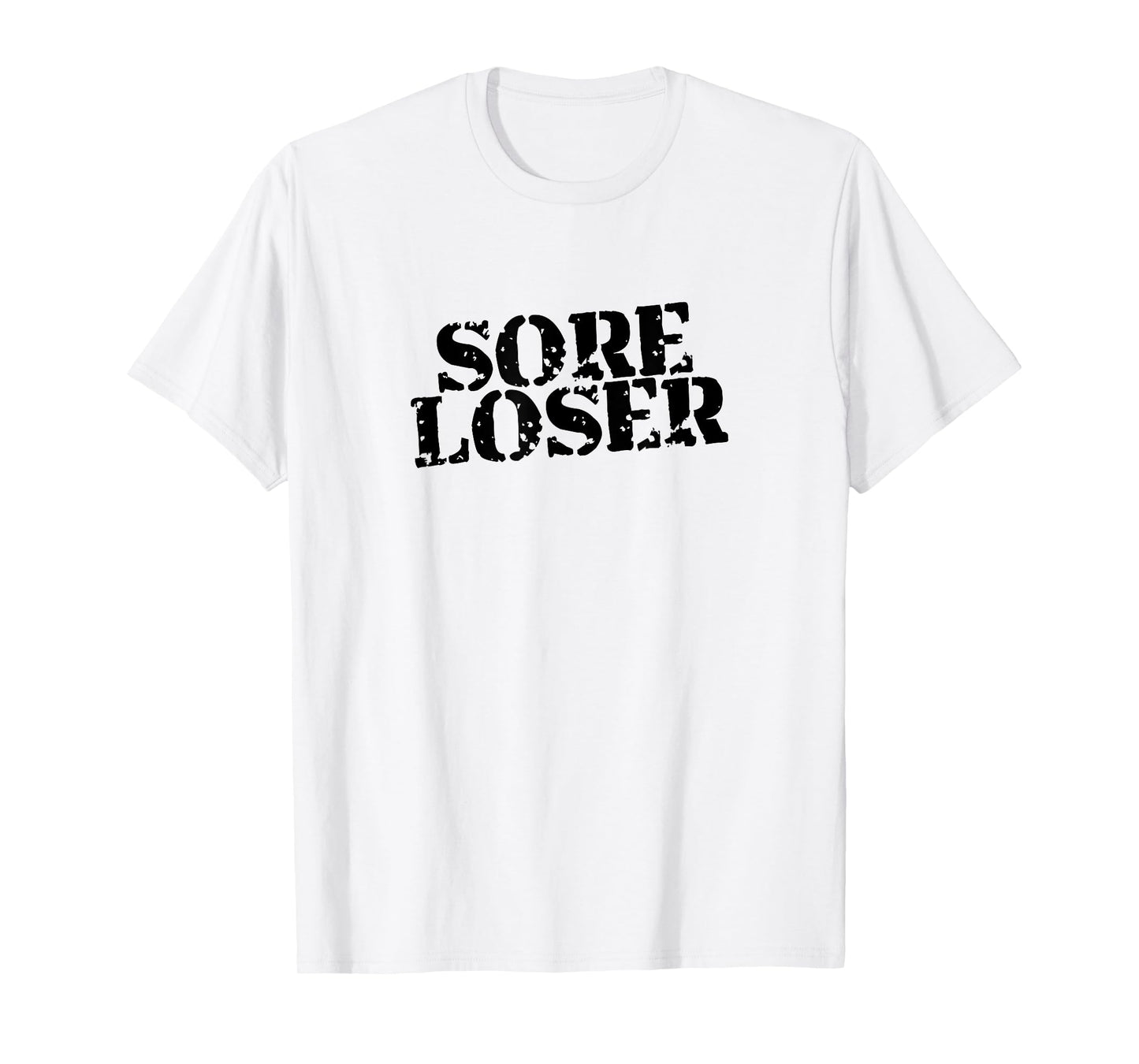 Sore Loser T-Shirt