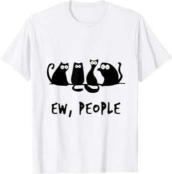 Ew people cat Men Women T-Shirt