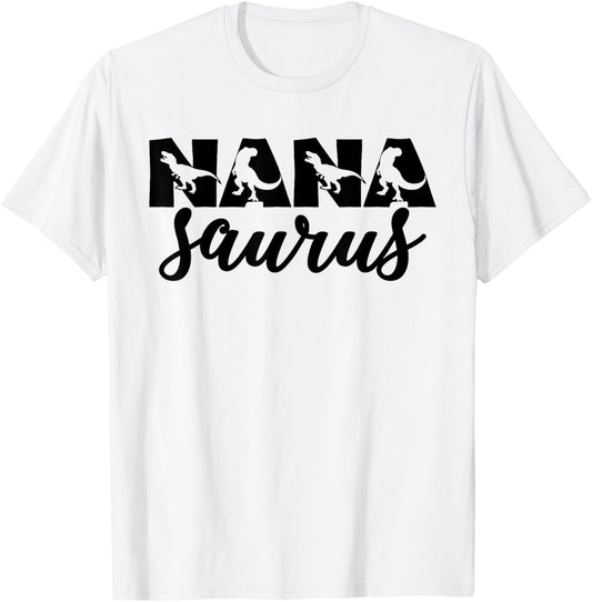 Nanasaurus T Rex Dinosaur Nana Saurus Family Matching Funny T-Shirt