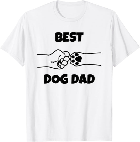 Best Dog Dad Funny Fathers Day Best Dad Fist Bump Dog's Paw T-Shirt