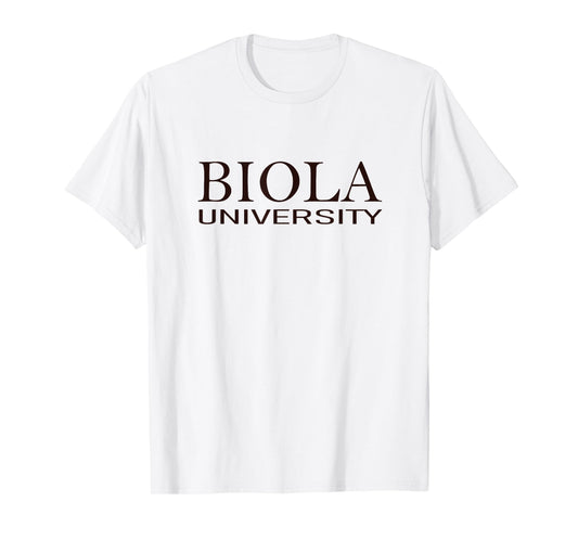 BIOLA UNIVERSITY T-Shirt