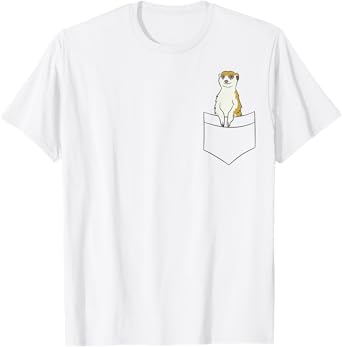 Funny Pocket Meerkat Funny Meerkat In A Pocket T-Shirt