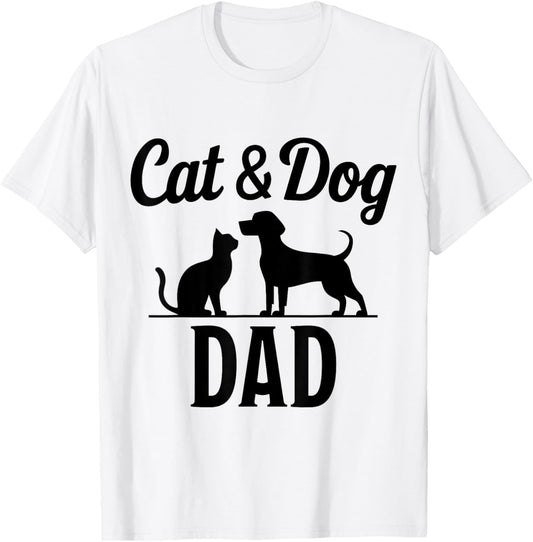 Cat and Dog Dad T-Shirt