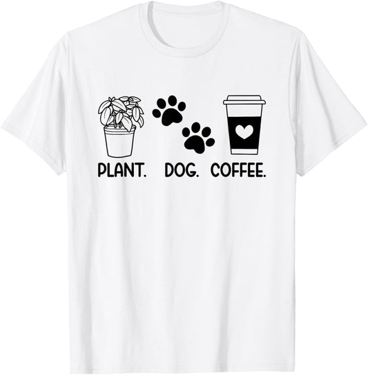 Plant Dog Coffee Gardening Coffee Lover & Dogs Lover T-Shirt
