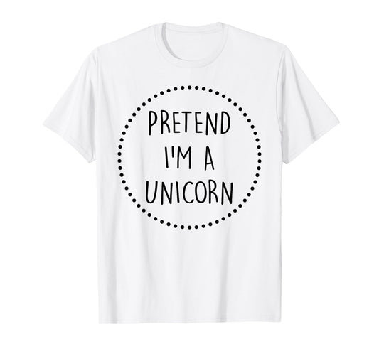 Pretend Im a Unicorn Halloween Costume T-Shirt