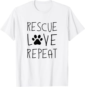 Dog Rescue Love Repeat Adopt Awareness T-Shirt