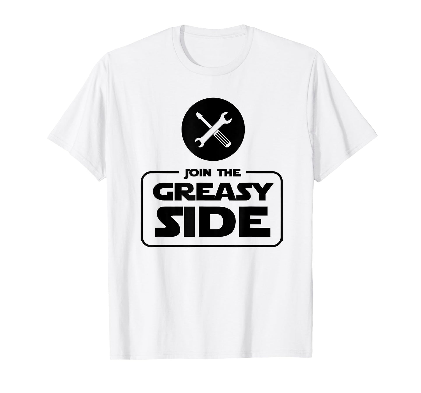 Join The Greasy Side Funny Mechanic T Shirt Gift Light