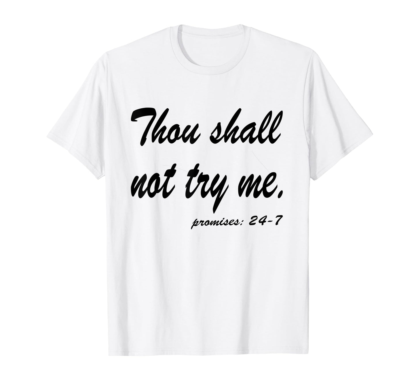 FUNNY QUOTES WOMENS THOU SHALL NOT TRY ME T-Shirt
