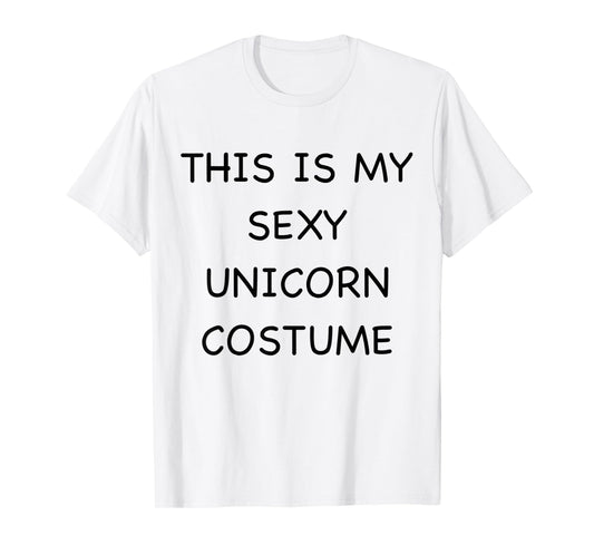Sexy Unicorn Lazy Halloween Costume Funny Easy Outfit T-Shirt