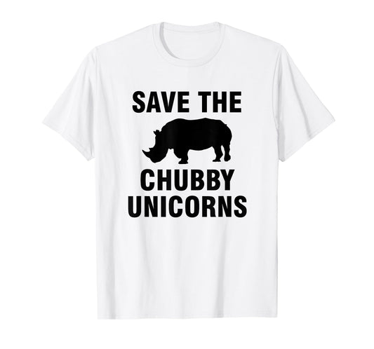 Save the chubby unicorns T-Shirt