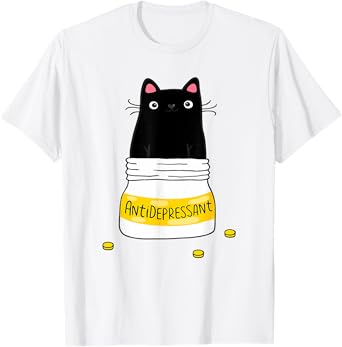 Fur Antidepressant Cute Black Cat A Gift For A Pet Lover Men Women Girls Kids T-Shirt