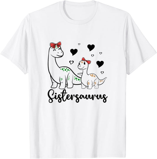 Dinosaur Sister Sistersaurus Sisters Siblings T-Shirt