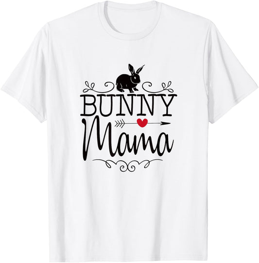 Bunny Mama Rabbit Mom Graphic for Women and Girls T-Shirt
