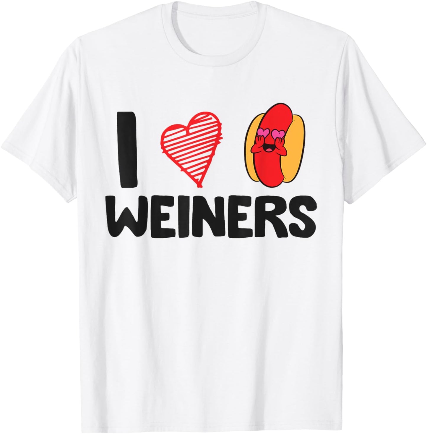 I Love Weiners Hot Dogs Hotdog Lover T-Shirt