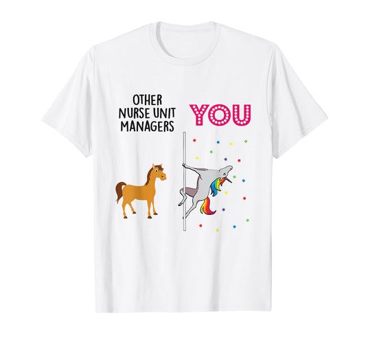 Nurse Unit Manager Funny Unicorn T-Shirt