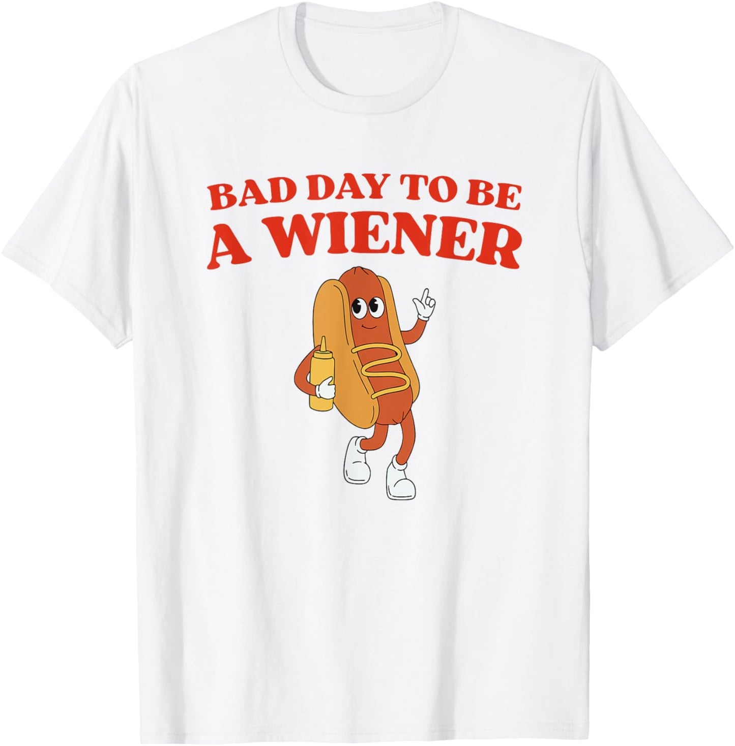It’s A Bad Day To Be A Wieners 4th Of July Funny Hotdog T-Shirt