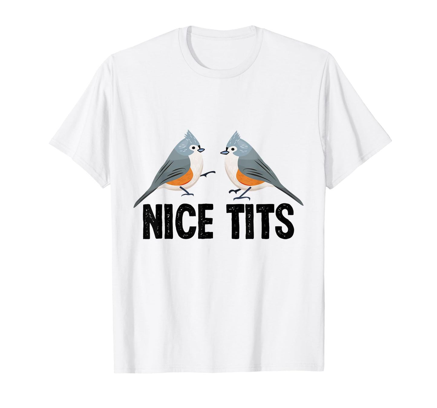 Tufted Titmouse Cute Bird watching Gift Men Women T-Shirt