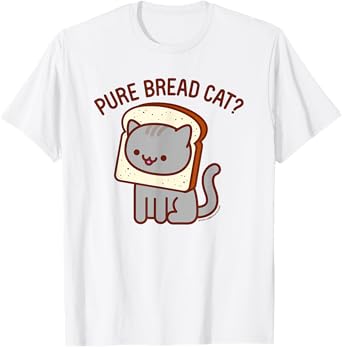 Funny Cat T-Shirt - PURE BREAD CAT? T-Shirt for Men Women Kids