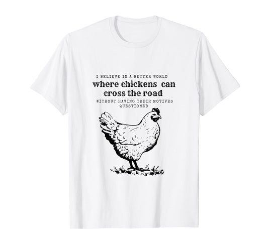 Chicken Humor-Chicken Crossing the Road T-Shirt