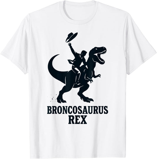 Broncosaurus Rex, Funny Cowboy T-Rex Dinosaur Rodeo T-Shirt