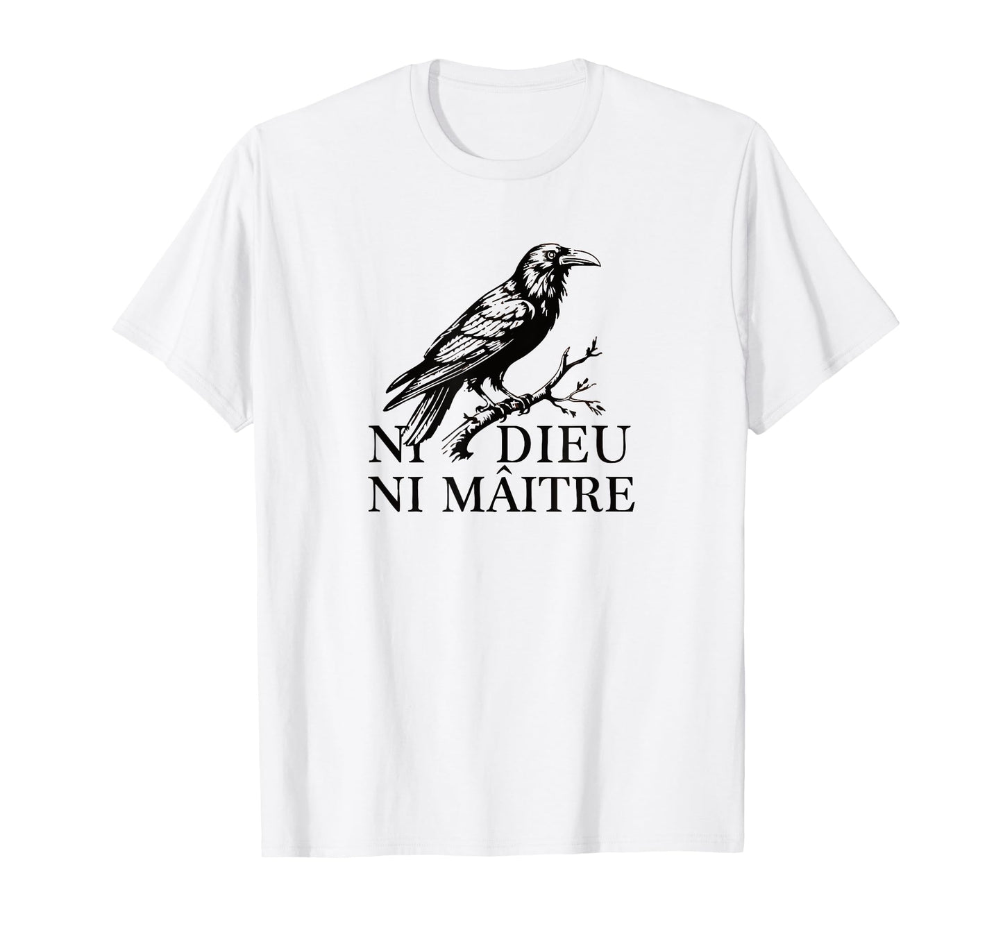 No God No Masters, Ni Dieu Ni Maitre, Retro Crow Bird T-Shirt