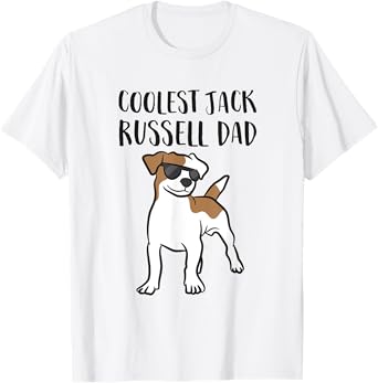 Coolest Jack Russel Dad Father Of Jack Russell Terrier T-Shirt