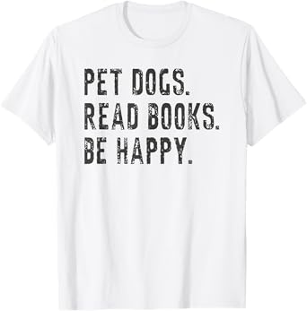 pet dogs read books be happy T-Shirt