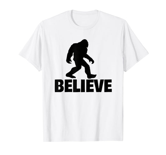Bigfoot Believe funny Believe Bigfoot T-Shirt