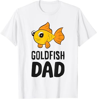 Goldfish Aquarium Funny Goldfish Dad T-Shirt