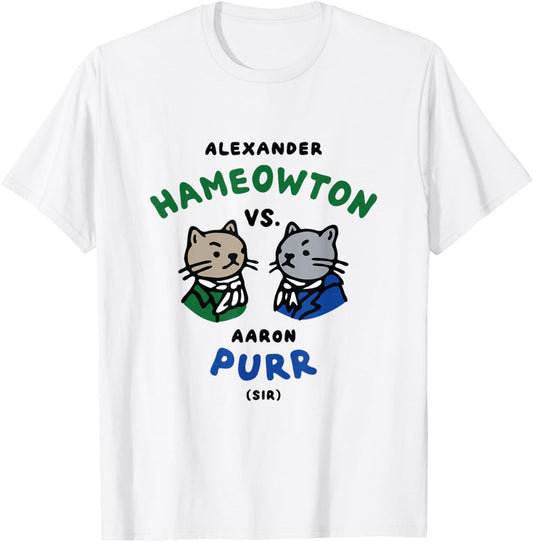 Hameowton vs. Purr Cat Shirt - Hamilton and Burr T-Shirt