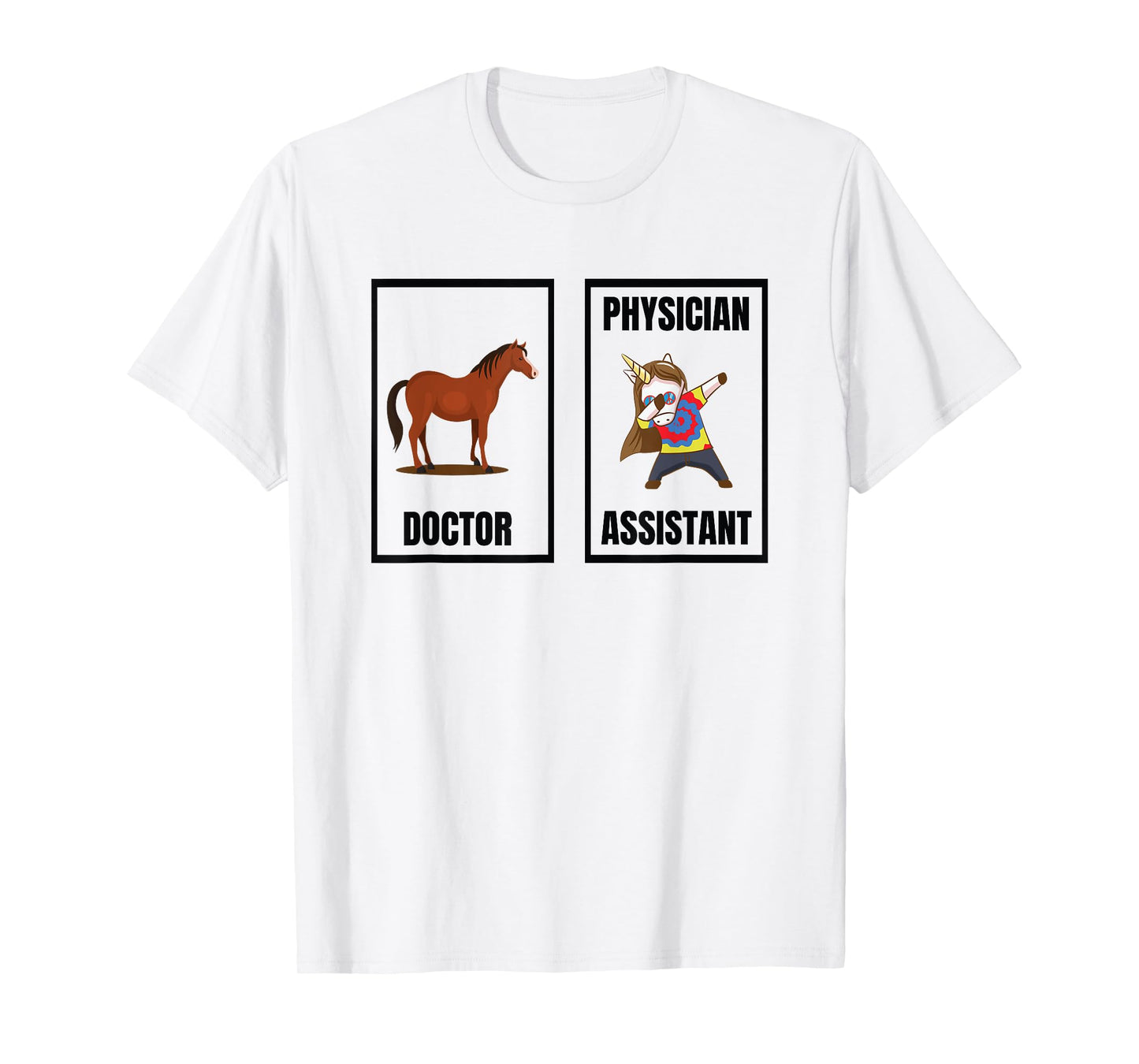 Funny Doctor Vs Physician Assistant Unicorn Dance PA School T-Shirt