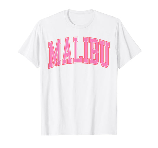 Preppy Varsity Pink Malibu California for Women Teen Girls T-Shirt