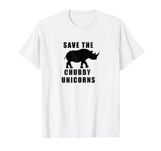 Save The Chubby Unicorns Funny T-Shirt