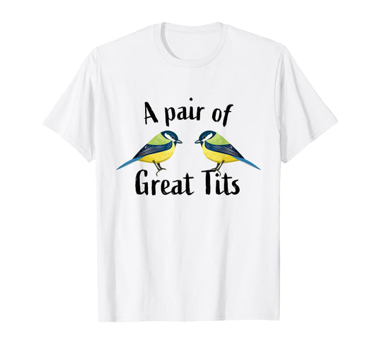 A pair of great tits | Funny bird Gift T-Shirt
