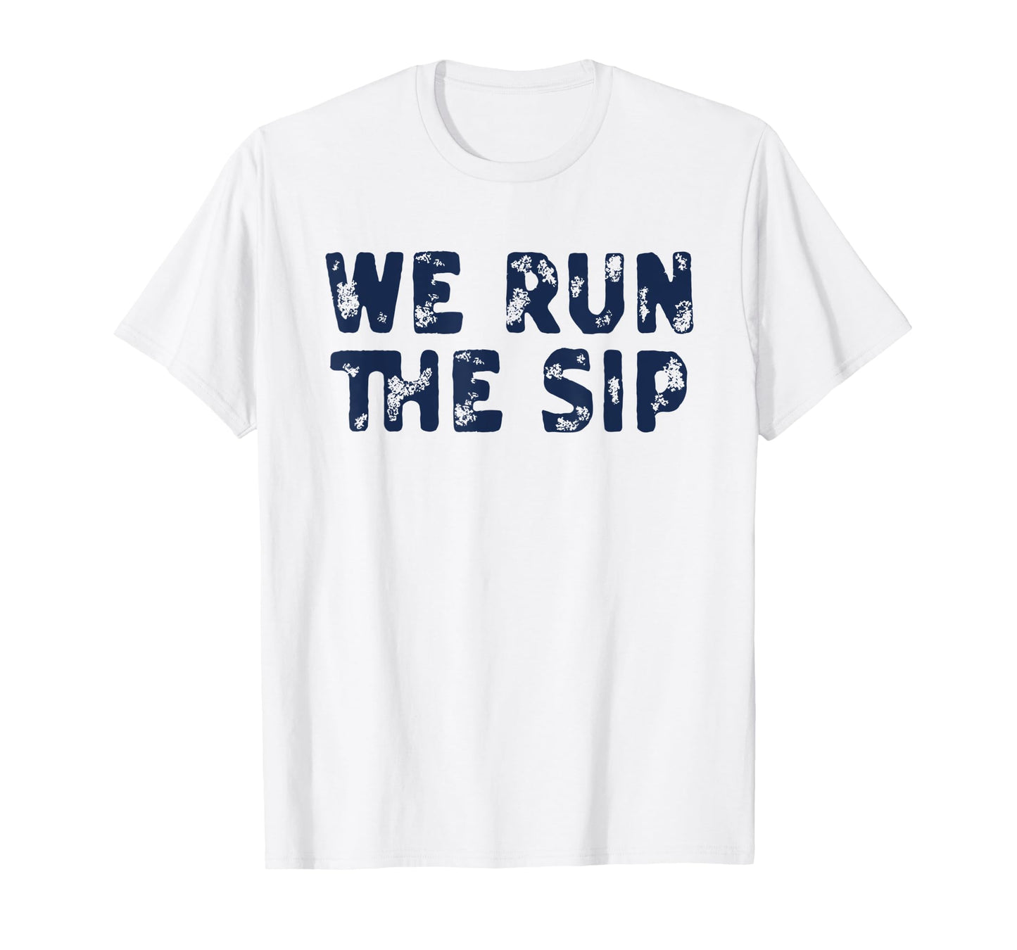 Mississippi We Run The Sip T-Shirt