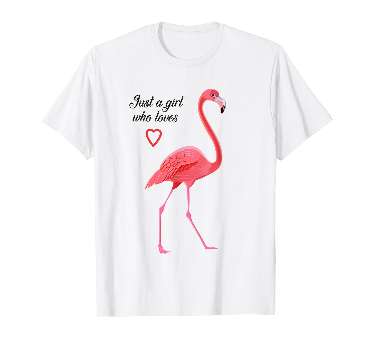 Just A Girl Who Loves Flamingos T-Shirt