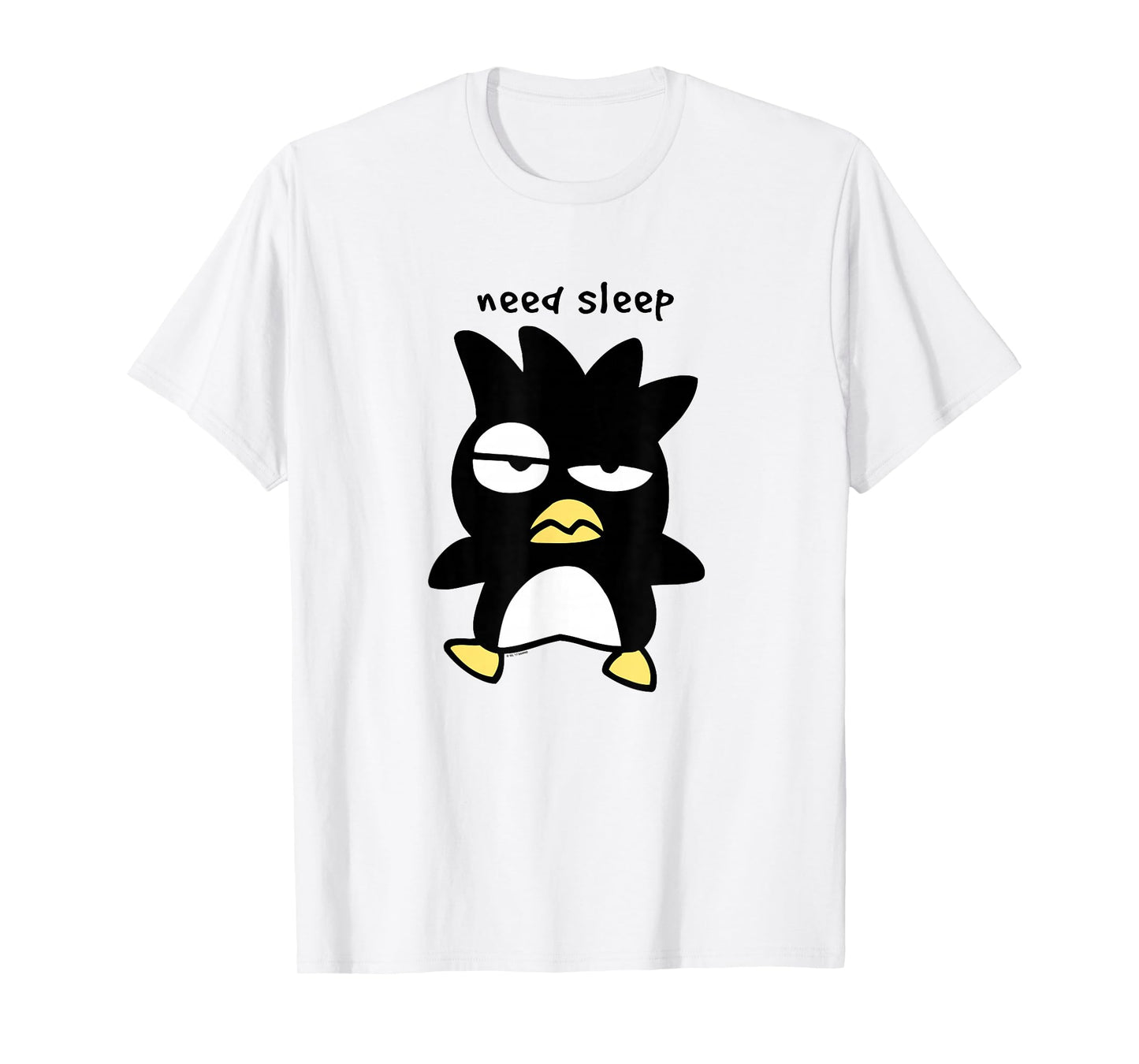 Badtz - Maru "Need Sleep" Tee T-Shirt