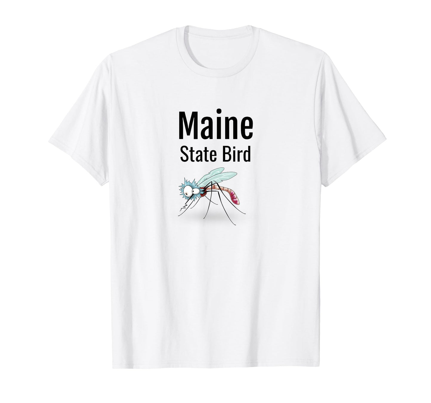 Maine State Bird Funny Mosquito T-shirt T-Shirt
