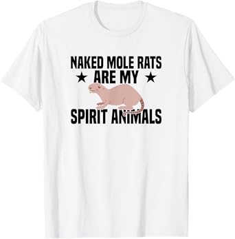 Naked Mole Rat Lover T-Shirt