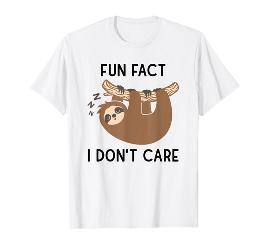 Fun fact i don't care Funny Sloth Saying T-Shirt
