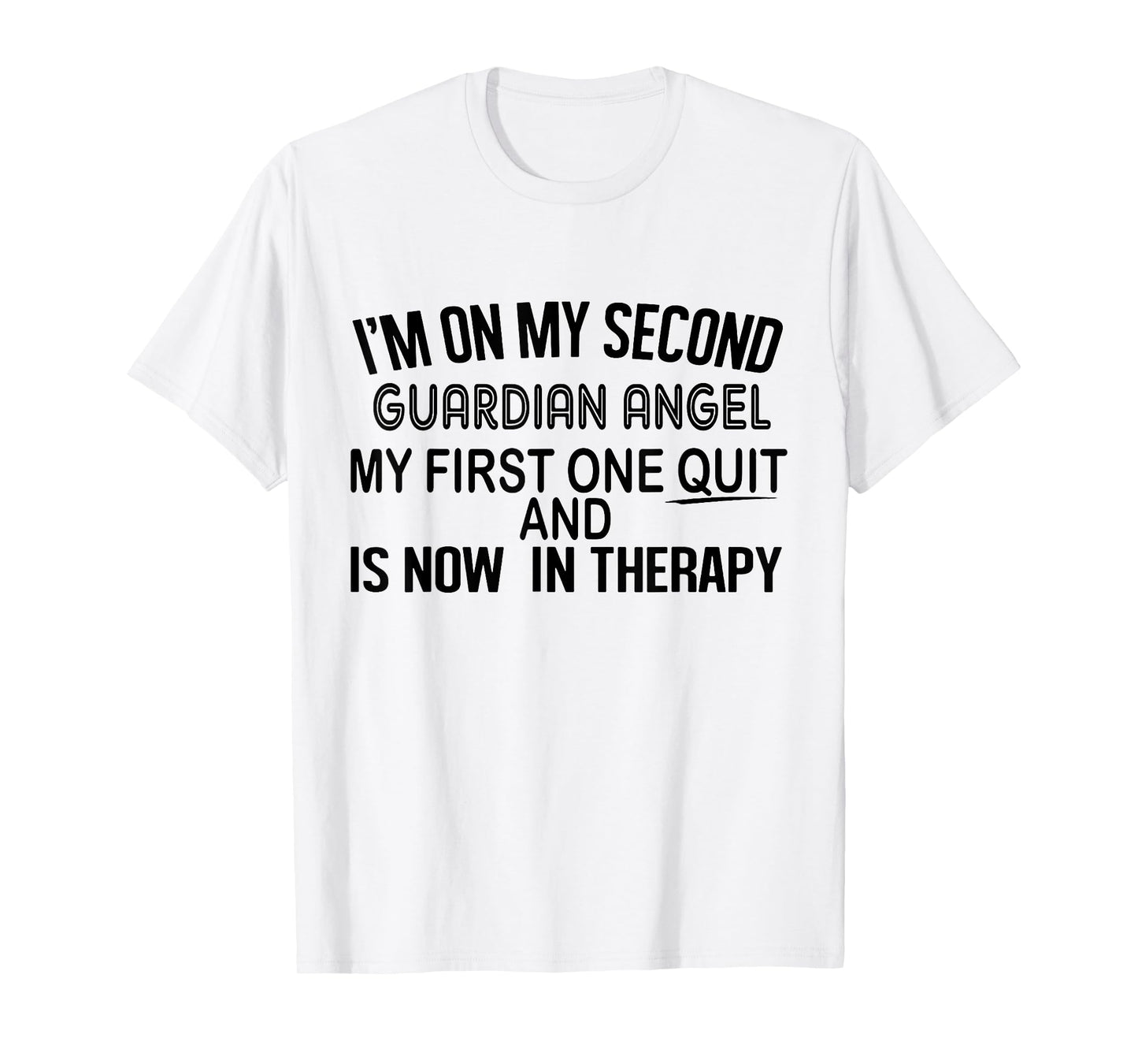 I'm On My Second Guardian Angel T-Shirt