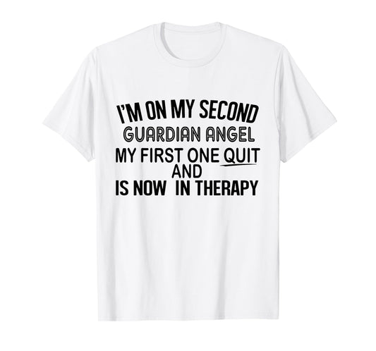 I'm On My Second Guardian Angel T-Shirt