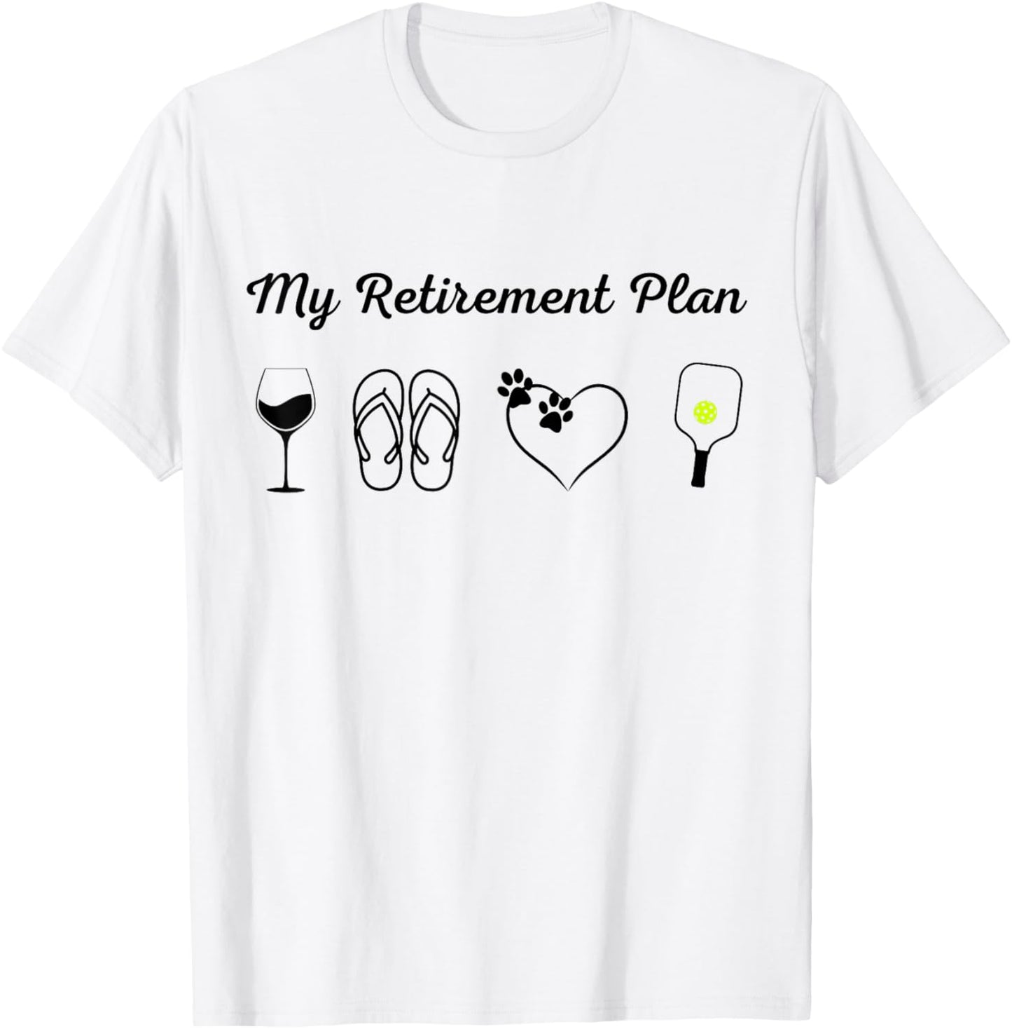 Funny Pickleball Retirement Plan Wine Dog Lover T-Shirt