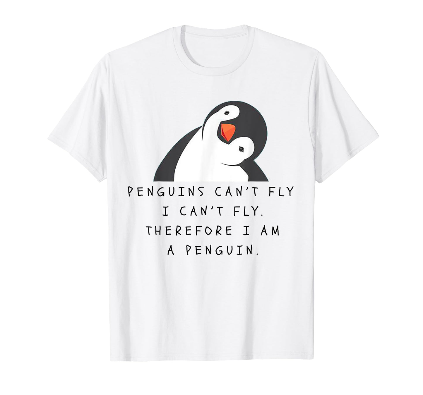 Funny Penguins T-shirt Woman Man Children Gift T-Shirt