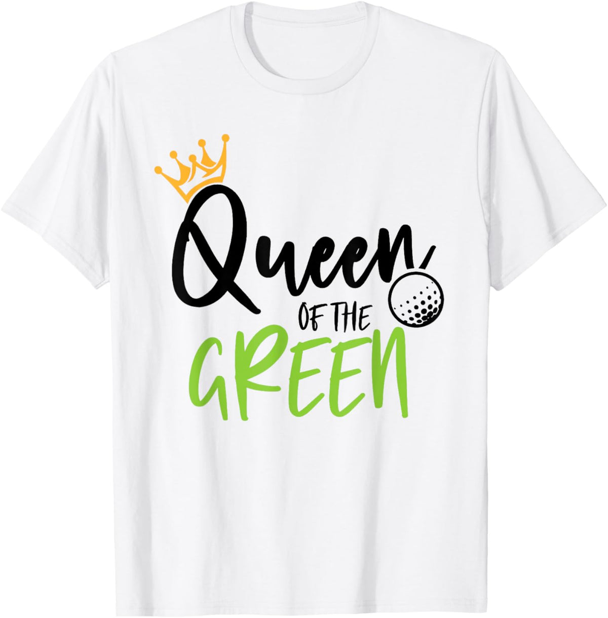 Queen Of The Green Golf Christmas Matching Women Golfer T-Shirt